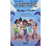 Marina e il kraken. Le mitiche – DeAgostini