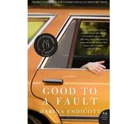 Marina Endicott Good to a Fault (Tascabile)