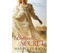 Marina Fiorato The Botticelli Secret (Tascabile)