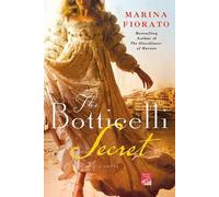 Botticelli secret (The) - Fiorato Marina