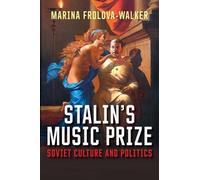 Marina Frolova-Walker Stalin's Music Prize (Copertina rigida)