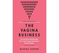 Marina Gerner The Vagina Business (Copertina rigida)