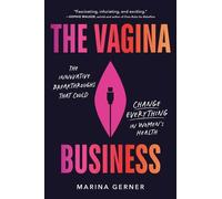 Marina Gerner The Vagina Business (Tascabile)