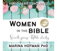 Marina H Hofman Women in the Bible Small Group Bible Study (Tascabile)