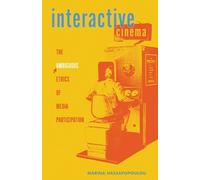 Marina Hassapopoulou Interactive Cinema (Copertina rigida) Electronic Mediations