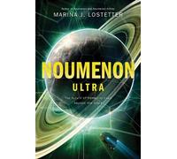 Marina J Lostetter Noumenon Ultra (Tascabile)