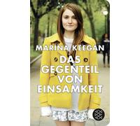 Marina Keegan Brigitt Das Gegenteil von Einsamkeit: Stories (Copertina rigida)