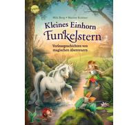 Marina Krämer M Kleines Einhorn Funkelstern. Vorlesegeschicht (Copertina rigida)