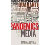 Marina Levina Pandemics and the Media (Copertina rigida)