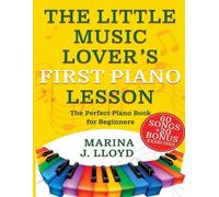 Marina Lloyd The Little Music Lover's First Piano Lesson (Tascabile)