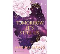 Marina Maass Tomorrow It's Still Us (Tascabile)