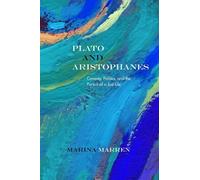 Marina Marren Plato and Aristophanes (Tascabile) Rereading Ancient Philosophy
