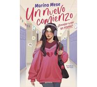 Marina Mese Un nuevo comienzo. ¿Encajar o ser yo misma? / A New Begi (Tascabile)