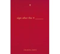 Marina Roy Sign after the X (Tascabile)