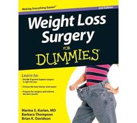 Marina S. Kurian Barbara Thompson Brian K. Weight Loss Surgery For (Tascabile)