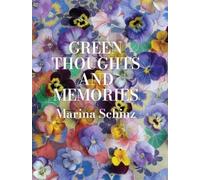 Marina Schinz Green Thoughts and Memories (Copertina rigida)