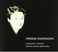 Marina Shamagian - Con Amor a Galicia