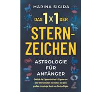 Marina Sigida Das 1x1 der Sternzeichen: Astrologie für Anfänger - En (Tascabile)