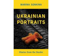 Marina Sonkina Ukrainian Portraits (Tascabile) Essential Prose Series