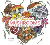 Marina Terauds Magical Mushrooms Coloring Book (Tascabile)