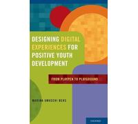 Marina Umaschi Designing Digital Experiences for Positive Yo (Copertina rigida)