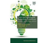 Marina van Geenhui Cities and Sustainable Technology Transiti (Copertina rigida)