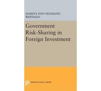 Marina von Neumann W Government Risk-Sharing in Foreign Inve (Copertina rigida)