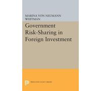 Marina von Neumann Whitm Government Risk-Sharing in Foreign Investme (Tascabile)