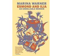 Marina Warner Esmond and Ilia (Tascabile)
