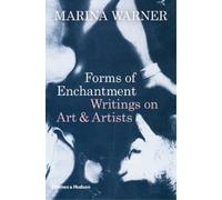 Marina Warner Forms of Enchantment (Copertina rigida)