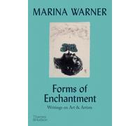 Marina Warner Forms of Enchantment (Tascabile)