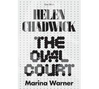 Marina Warner Helen Chadwick (Tascabile)
