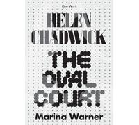 Marina Warner Helen Chadwick (Tascabile)