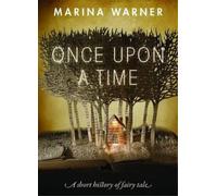 Marina Warner Once Upon a Time (Tascabile)