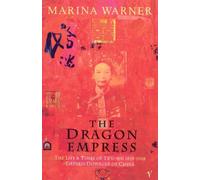 Marina Warner The Dragon Empress (Tascabile)