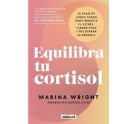 Equilibra tu cortisol / The Cortisol Reset Plan