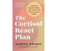 Marina Wright The Cortisol Reset Plan (Tascabile)