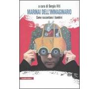 Marinai dell'immaginario. Come raccontano i bambini