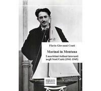 Marinai in Montana. I marittimi italiani internati negli Stati Uniti (1941-1945)