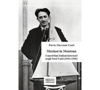 Marinai in Montana. I marittimi italiani internati negli Stati Uniti (1941-1945)