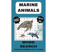 Marine Animals Word Search Puzzle Book: Word Searches With Easy To Read Print About Marine Animals, Fish, Oceans And More | 6x9 Inches, 100 Pages | 50 ... Holidays, Relaxation, Anxiety, Free Time