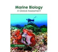 Marine Biology: A Global Assessment (Copertina rigida)