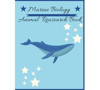 Marine Biology Animal Research Journal For All Ages
