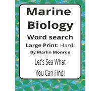 Marine Biology Large Print Word Search Puzzle Book: Science-Inspired Word Searches with Easy to Read Print about Ocean Life, Ecosystems, Adaptations, ... Puzzles | A Relaxing Gift for Ocean Lovers