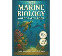Marine Biology Word Search Book - Online Solution Edition: 100 Ocean Word Searches With 1,500 Marine Life Terms About Sea Creatures, Ecosystems, And Conservation-Solutions Available Online