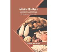 Marine Bivalves: An Integrated Approach for Restoration and Sustainable Development (2)