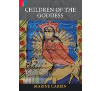 Marine Carrin Children of the Goddess (Copertina rigida)