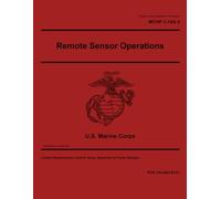 Marine Corps Reference Publication MCRP 2-10A.5 Remote Sensor Operations January 2025