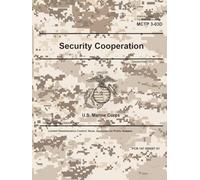 Marine Corps Tactical Publication MCTP 3-03D Security Cooperation September 2025
