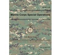 Marine Corps Warfighting Publication MCWP 3-05 Marine Corps Special Operations January 2025